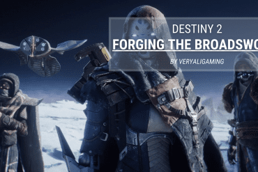 Destiny 2 Forging the Broadsword