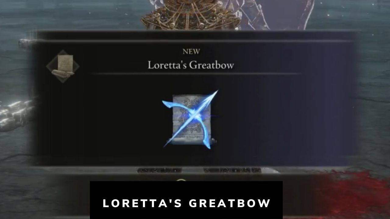 Loretta's Greatbow