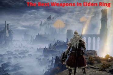 Best Elden Ring Weapons