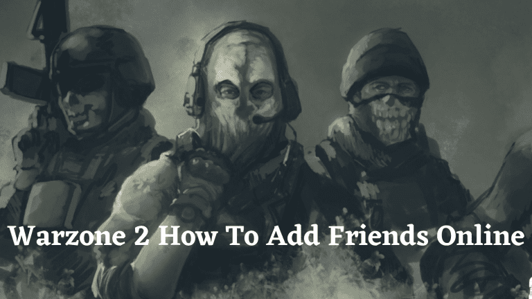 Add Friends In Warzone 2