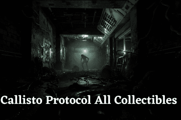 All Collectibles in Callisto Protocol