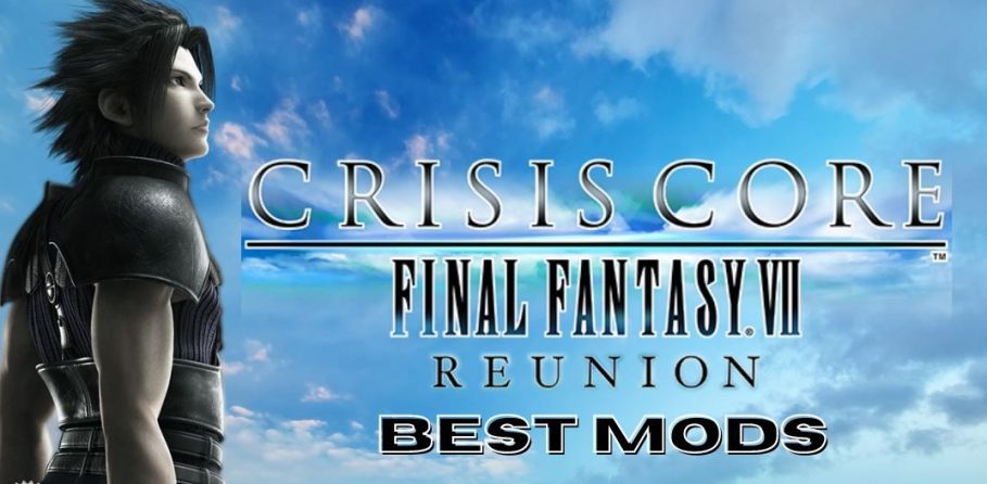 Crisis Core Reunion Best Mods