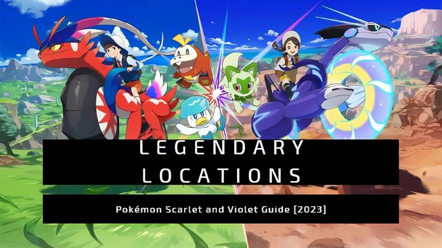 pokemon-scarlet-and-violet-legendaries-location