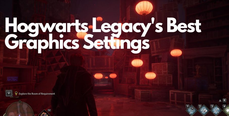 Hogwarts Legacy's Best Graphics Settings