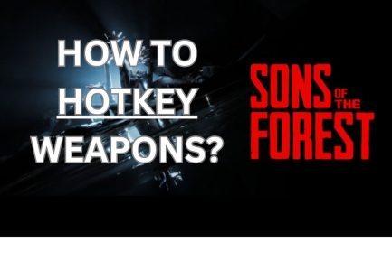 Sons of the Forest How To Hotkey Weapons