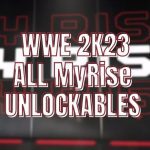 WWE 2K23 ALL UNLOCKABLES