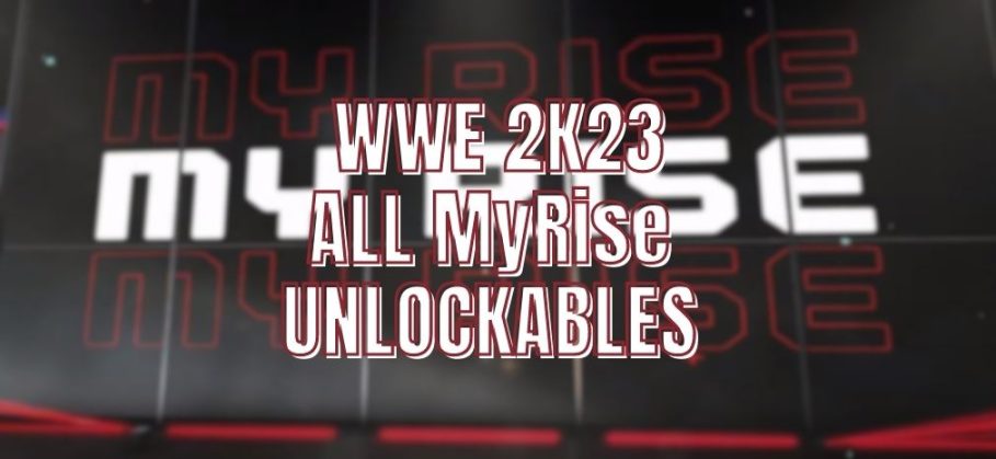 WWE 2K23 ALL UNLOCKABLES