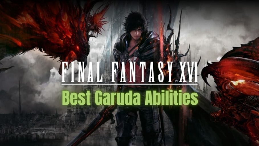 Best Gaaruda Abilities Final Fantasy 16