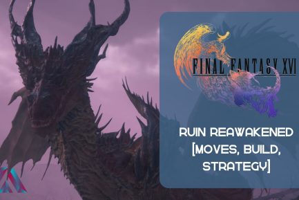 Final Fantasy 16 Ruin Reawakened guide.