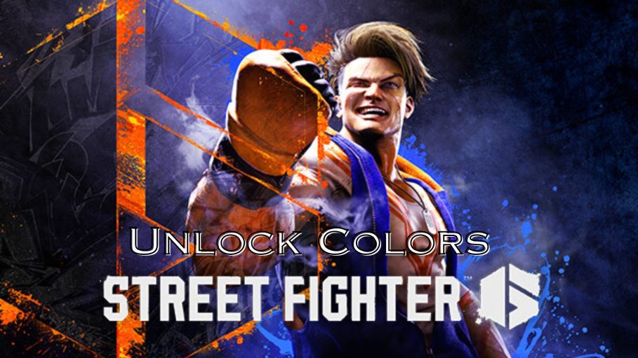 Unlock Colors Street Fighter 6