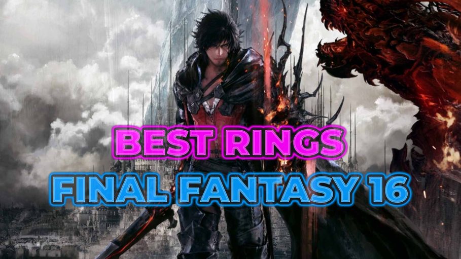 Final Fantasy 16 Best Rings