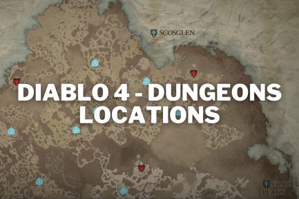 DIablo 4 - Dungeons Locations