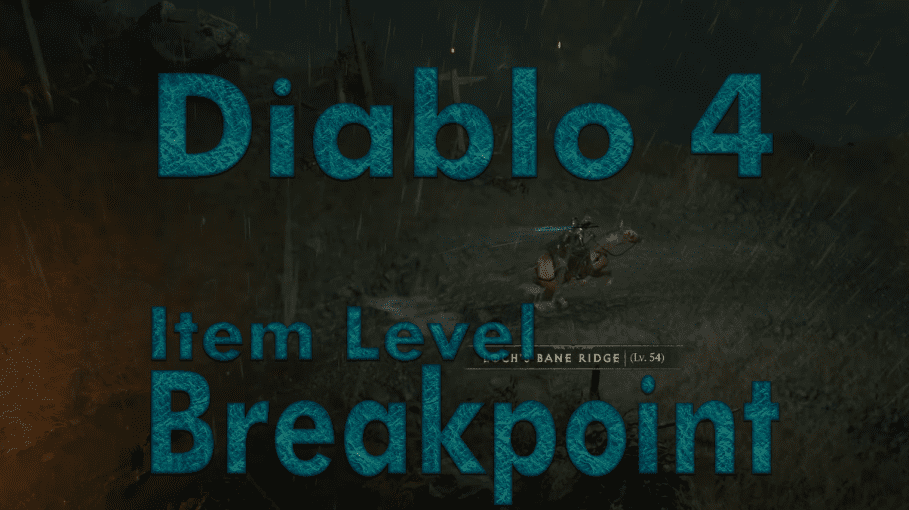 Item Level Breakpoints Diablo 4