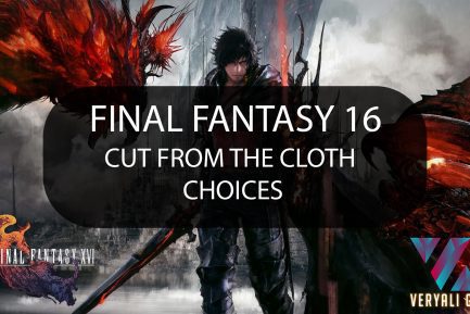 Final Fantasy 16 Cut From the Same Cloth Choices.