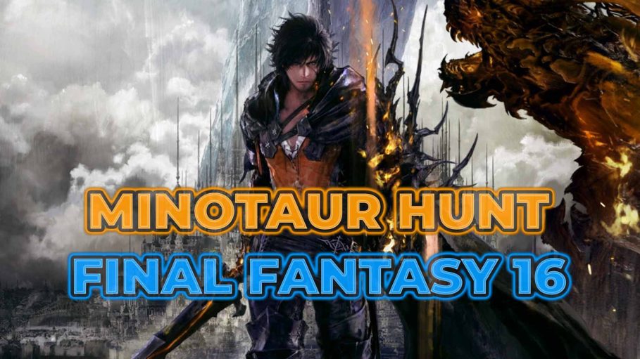 Final Fantasy 16 Minotaur Hunt