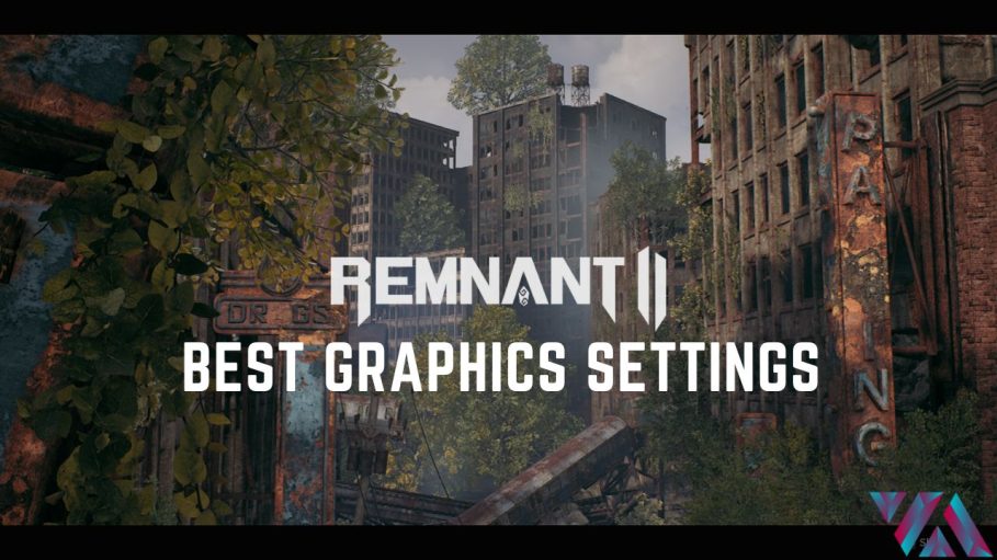 Remnant 2 Best Graphics Settings