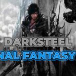 Final Fantasy 16 Darksteel