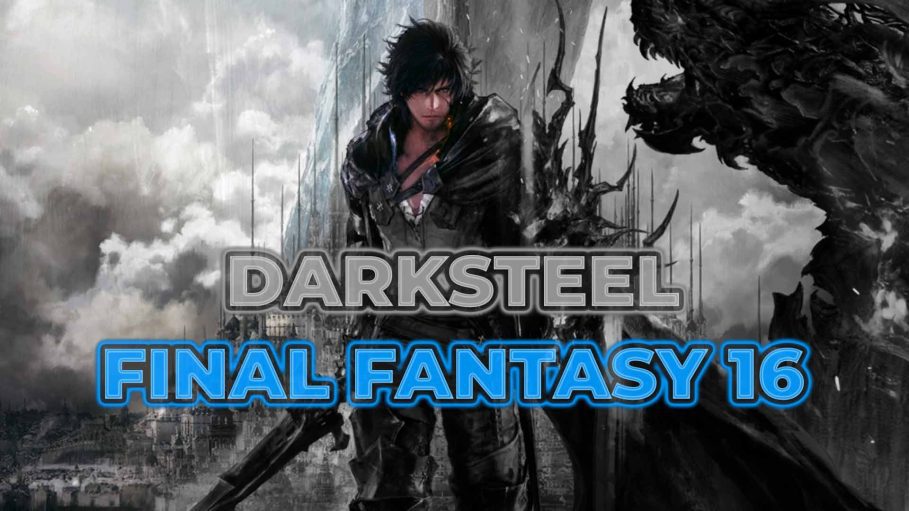 Final Fantasy 16 Darksteel