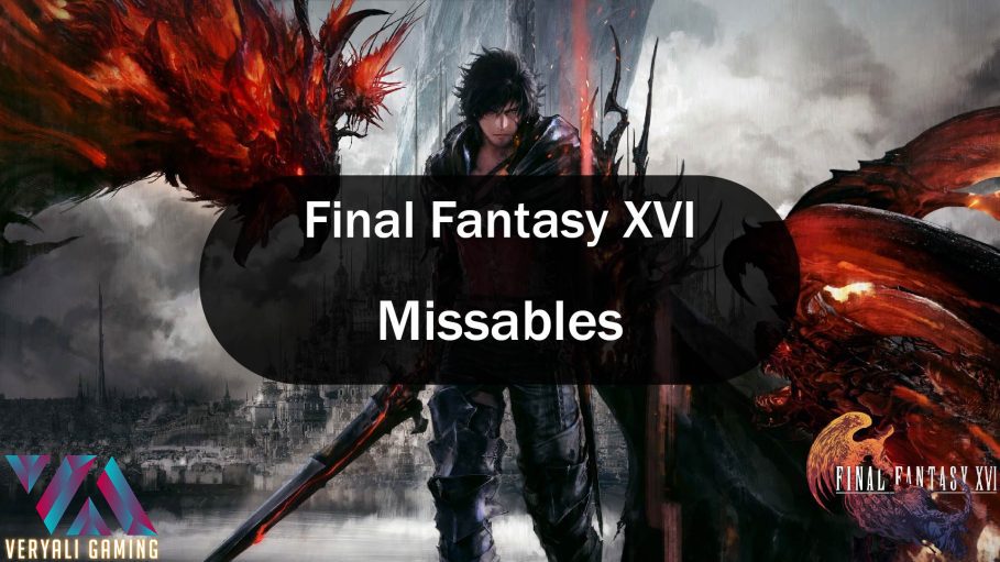 Final Fantasy 16 Missables