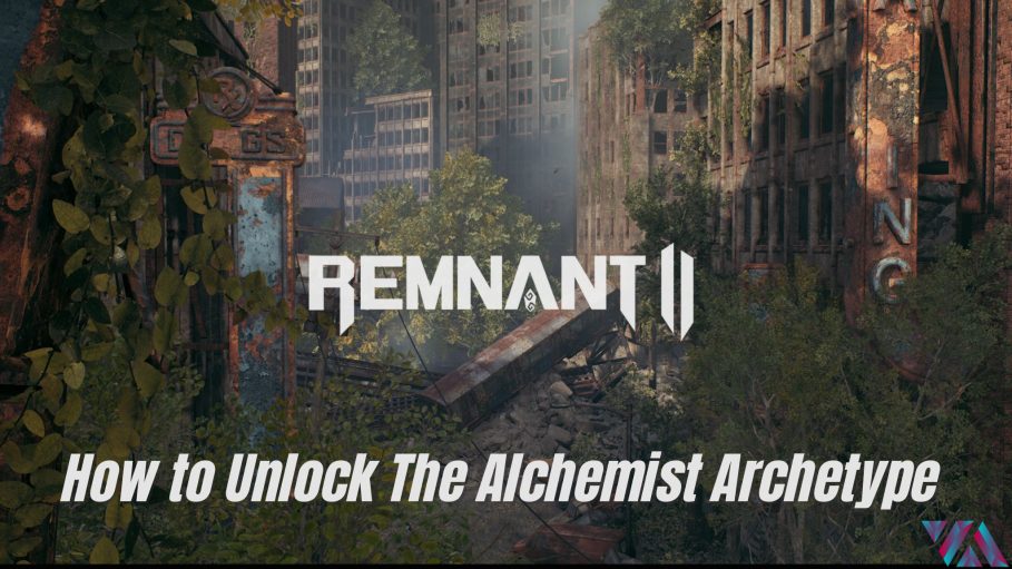 remnant 2 alchemist unlock