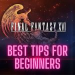 Tips to follow in ff16