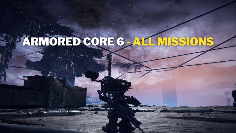 Armored Core 6 All Missions