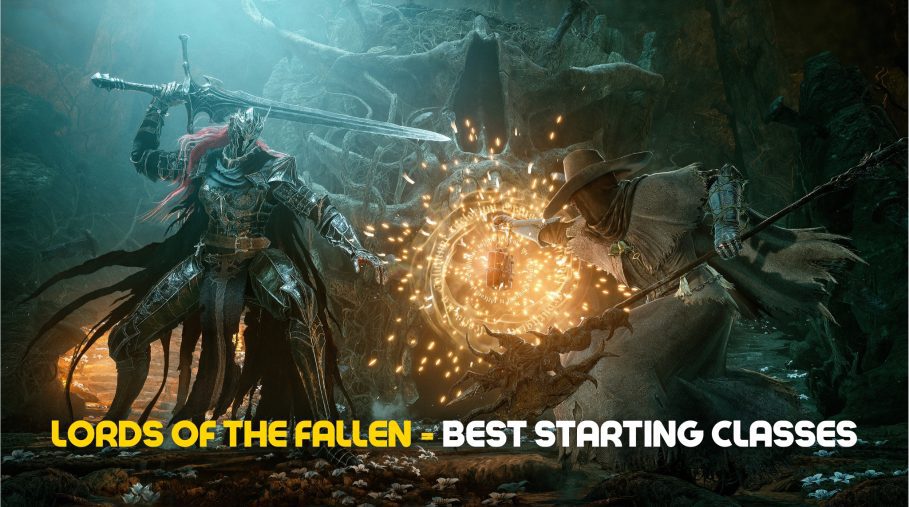 Lords of the Fallen - Best Starting Classes