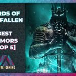 Lords Of The Fallen: Best Armor