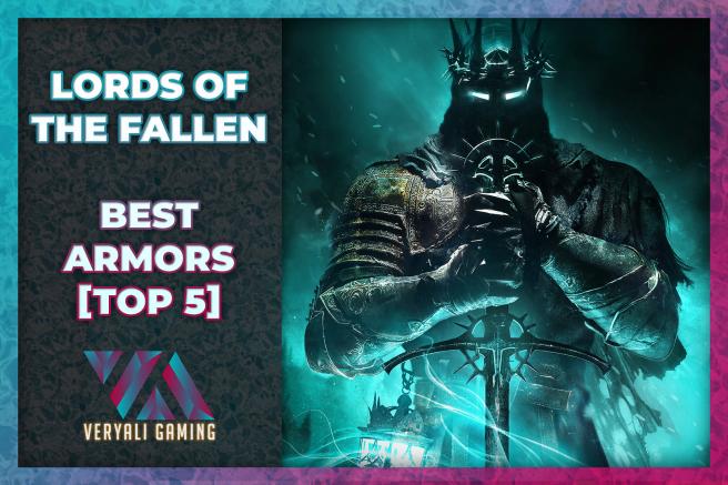 Lords Of The Fallen: Best Armor