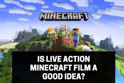 Is live action Minecraft film a good idea?