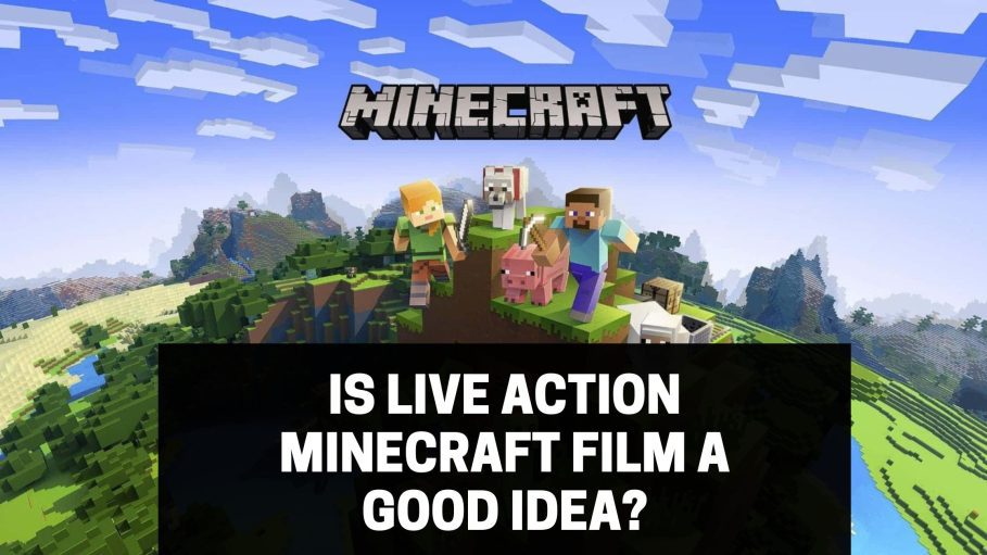 Is live action Minecraft film a good idea?