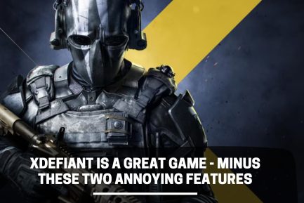 XDefiant Is A Great Game - Minus These Two Annoying Features